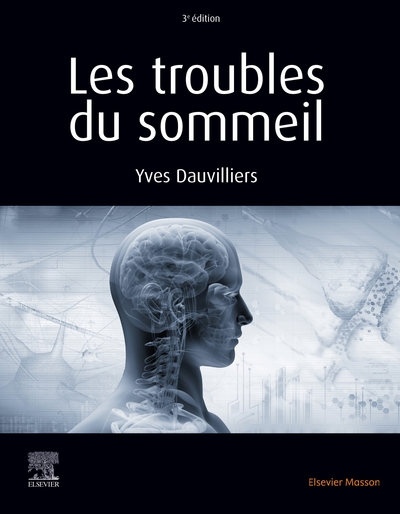 Les troubles du sommeil - Yves Dauvilliers