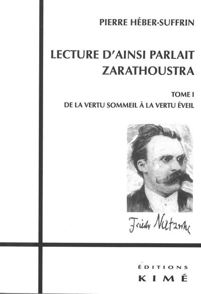 Lecture d'Ainsi parlait Zarathoustra - Volume 1