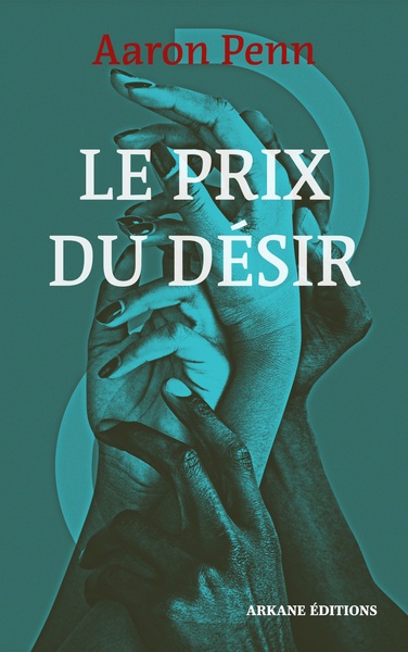 Le prix du désir