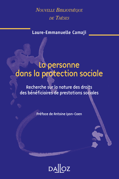 La personne dans la protection sociale. Volume 72