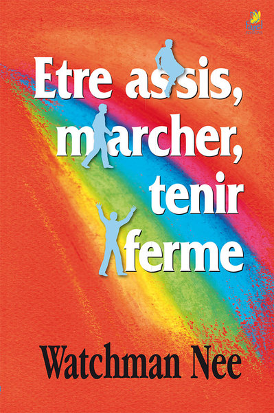 Etre Assis, Marcher, Tenir Ferme