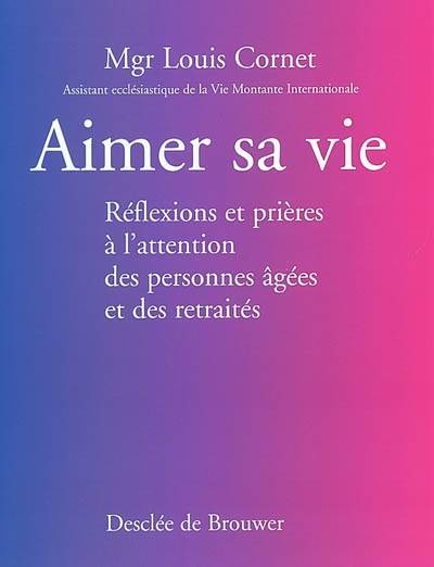 Aimer sa vie