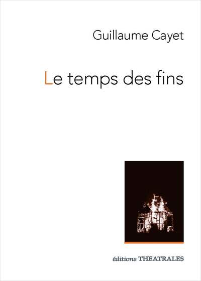 Le temps des fins