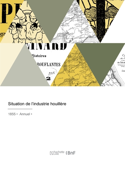 Situation de l'industrie houillère - Amédée Burat