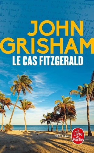 Le cas Fitzgerald / roman - John Grisham