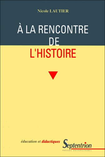 A la rencontre de l'histoire