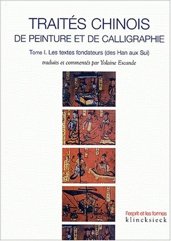 Traités chinois de peinture et de calligraphie - Volume 1