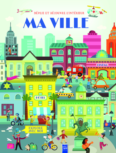 Ma ville - Déplie et découvre l'intérieur