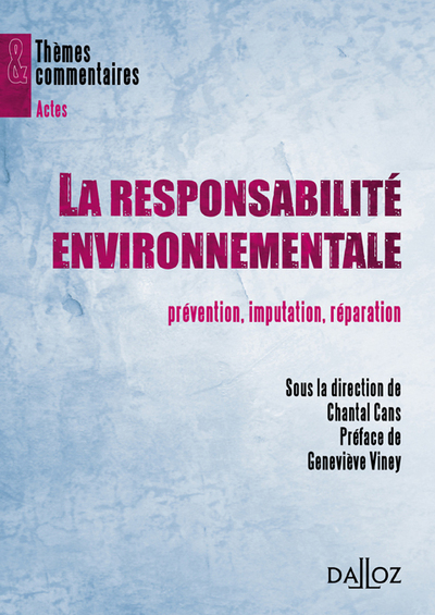 La responsabilité environnementale