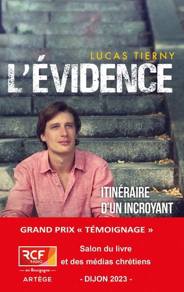 L'Évidence, Itinéraire D'Un Incroyant Converti