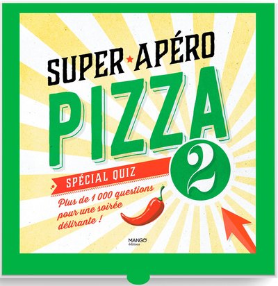 Super apéro pizza spécial quiz