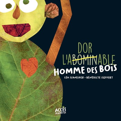 Dor l'abominable homme des bois