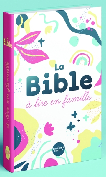 La Bible À Lire En Famille, Sans Les Deutérocanoniques, Version Parole De Vie