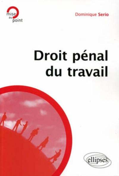 Droit pénal du travail