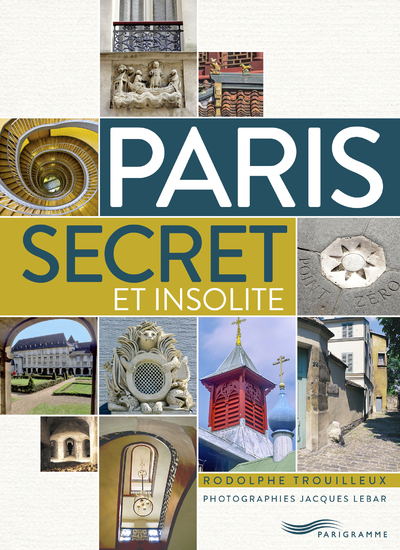 Paris secret et insolite