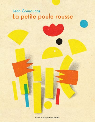 La Petite poule rousse - Jean Gourounas