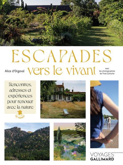 Escapades vers le vivant