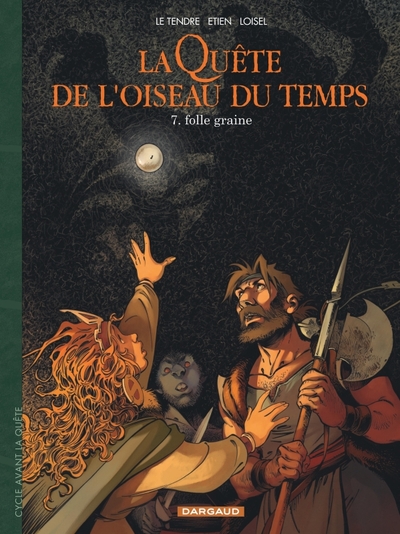 La Quête de l'oiseau du temps - Avant la Quête Volume 7