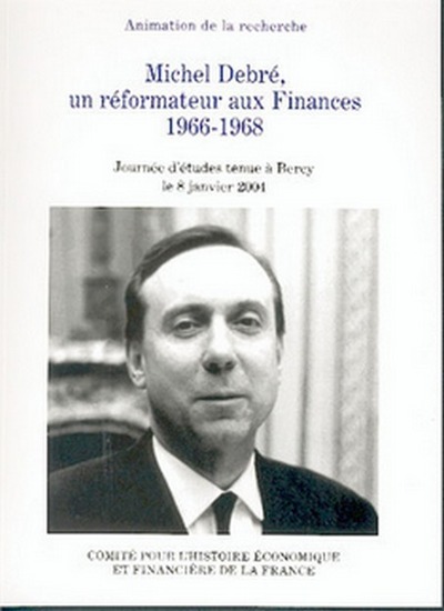 Michel Debré, un réformateur aux finances, 1966-1968