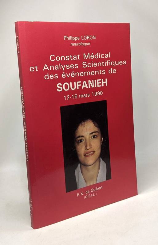 Constat médical et analyses scientifiques des événements de Soufanieh