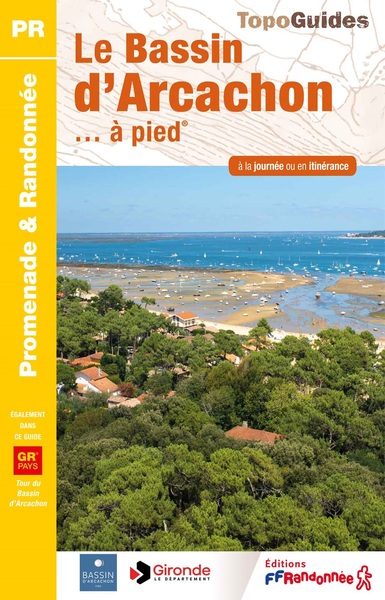 Le bassin d'Arcachon à pied - Collectif