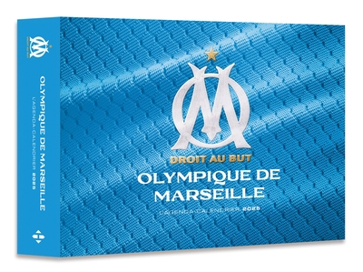 Agenda - Calendrier Officiel de l'Olympique de Marseille 2025 - Collectif