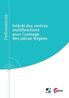 Intérêt Des Centres Multifonctions Pour L'Usinage Des Pièces Forgées - Mikael Perret