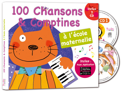 100 chansons et comptines à l'école maternelle