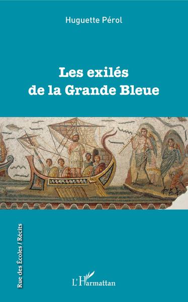 Les exilés de la Grande bleue