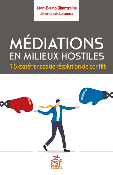 Médiations en milieux hostiles