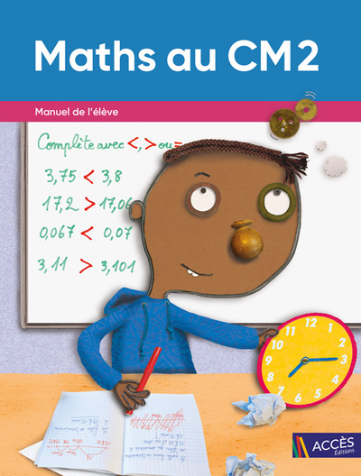 Maths au CM2 : manuel de l'élève