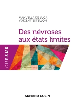 Des névroses aux états limites - Manuella de Luca