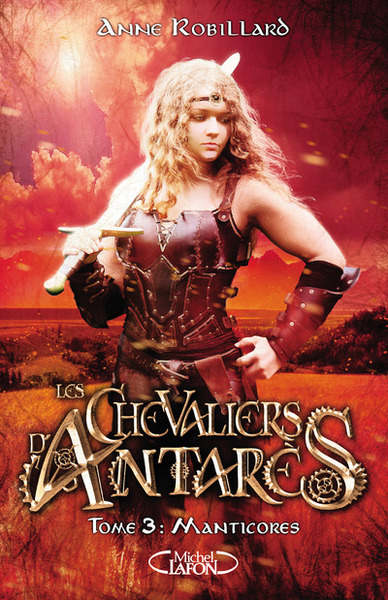 Les chevaliers d'Antarès Volume 3