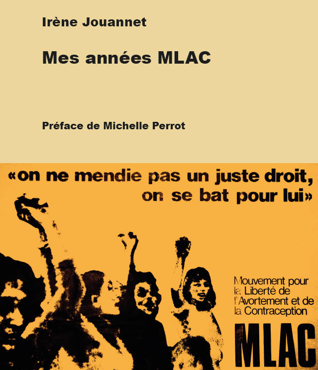 Mes années MLAC - Irène Jouannet