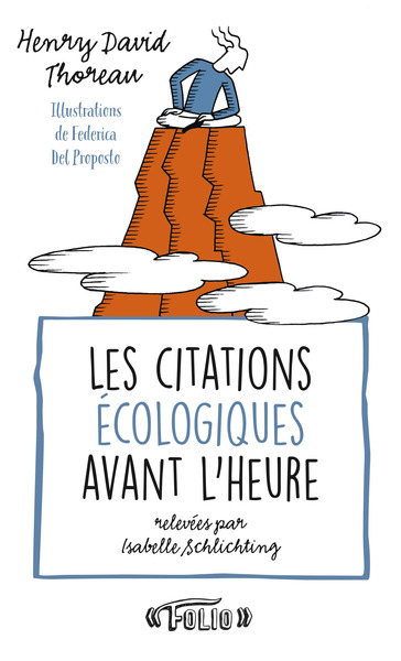 Les citations écologiques avant l'heure - Henry David Thoreau