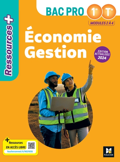 Ressources Plus - ÉCONOMIE GESTION - 1re Tle Bac Pro - Ed. 2024 - Livre élève - Luc Fages