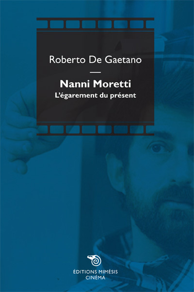 Nanni Moretti, L’Égarement Du Présent