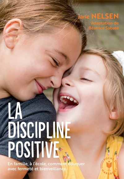 La discipline positive - Jane Nelsen