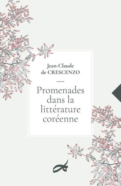 Promenades Dans La Litterature Coreenne