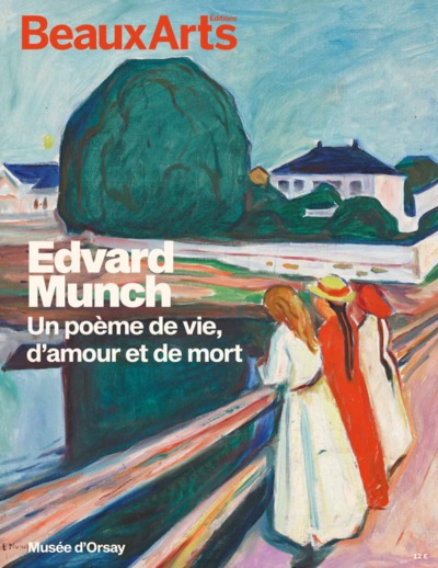 Edvard munch. « un poeme d'amour, de vie et de mort »