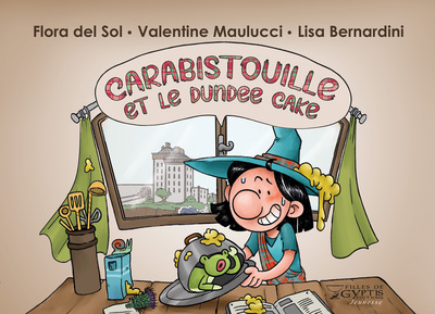 Carabistouille Et Le Dundee Cake