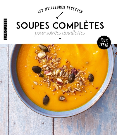 Soupes complètes pour soirées douillettes