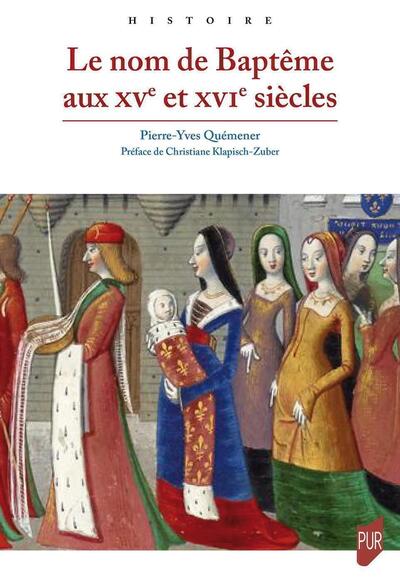 Le nom de baptême aux XVe et XVIe siècles