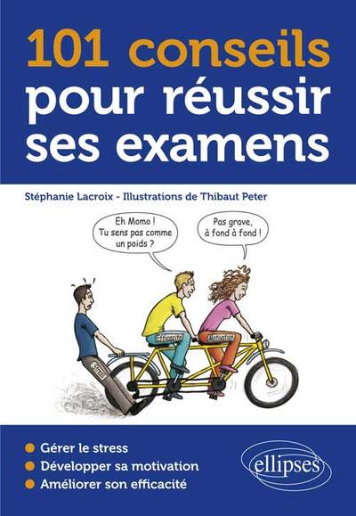 101 conseils pour réussir ses examens - stress, sophrologie, motivation, organisation