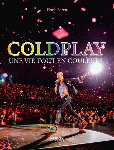 Coldplay - Une vie tout en couleurs