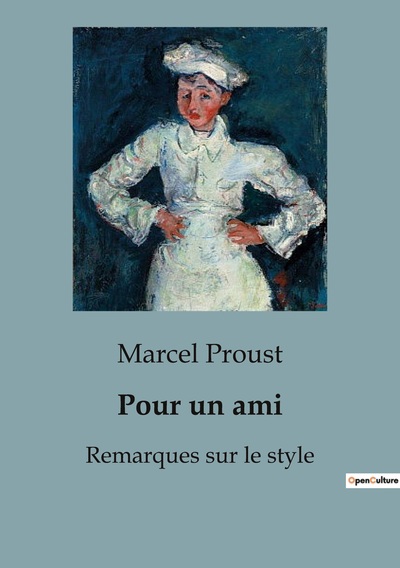 Pour un ami - Marcel Proust