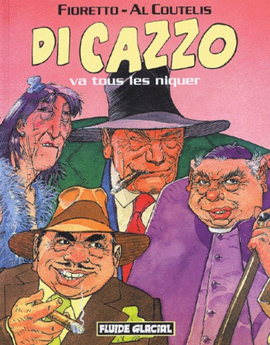 Di Cazzo va tous les niquer