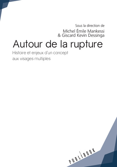 Autour de la rupture