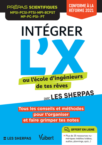 Intégrer l'X ou L'école d'ingénieurs de tes rêves