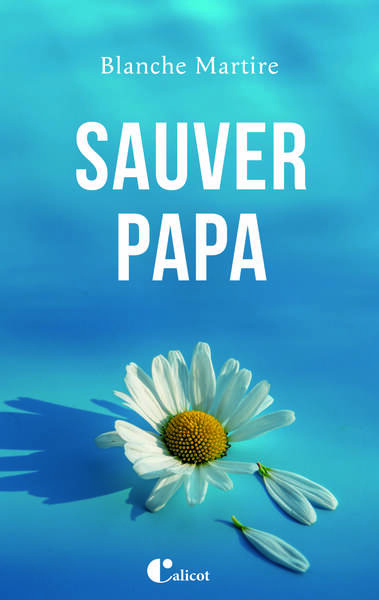 Sauver papa